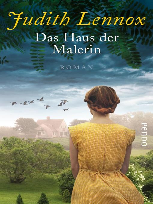 Title details for Das Haus der Malerin by Judith Lennox - Available